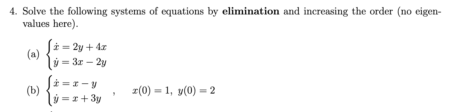 Solved 4. Solve the following systems of equations by | Chegg.com
