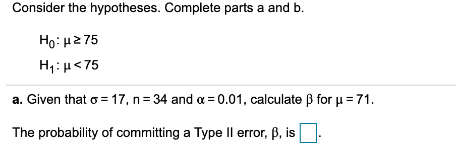 Solved Consider The Hypotheses. Complete Parts A And B. Ho: | Chegg.com