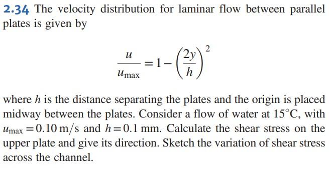 Solved 2.34 The velocity distribution for laminar flow | Chegg.com