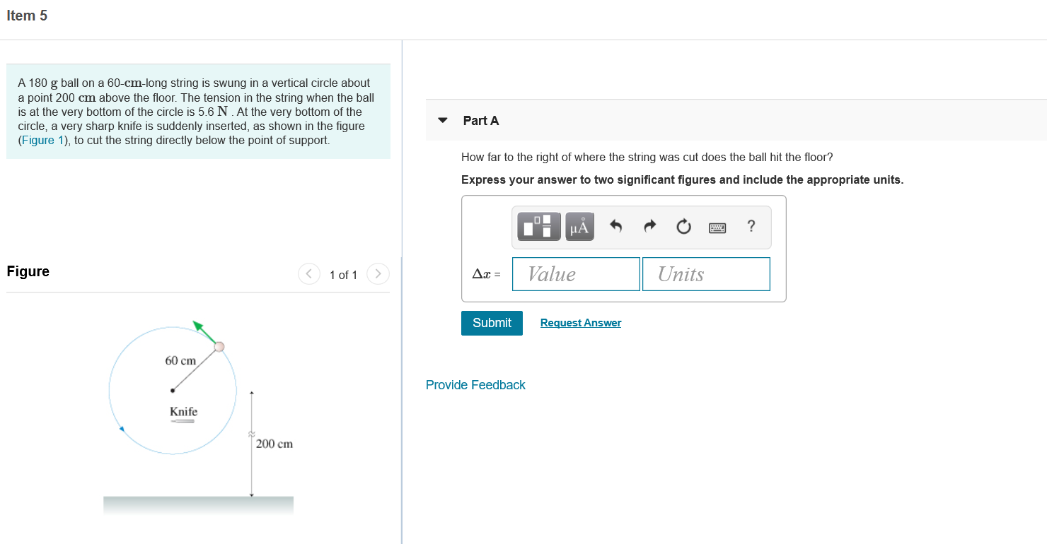 Solved Item 5 A 180 g ball on a 60-cm-long string is swung | Chegg.com
