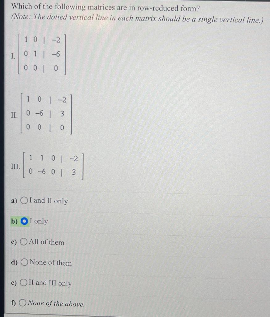 Solved Which of the following matrices are in row-reduced | Chegg.com