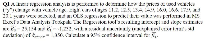 Solved Q1 A linear regression analysis is performed to | Chegg.com