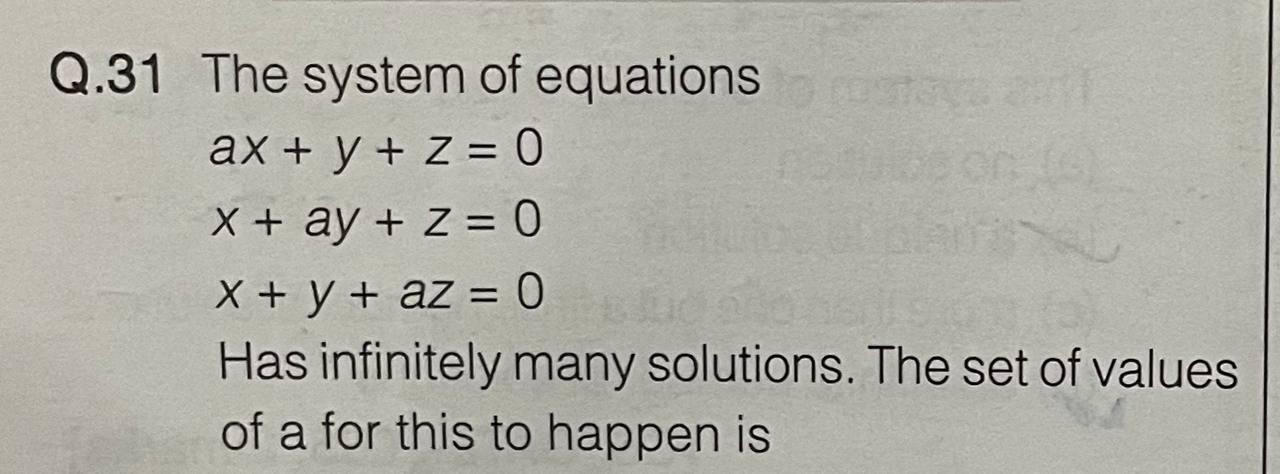 Solved Q 31 The System Of Equations Ax Y Z 0 X Ay