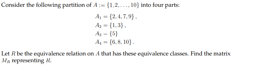 Solved Consider The Following Partition Of A:= {1,2, ..., | Chegg.com