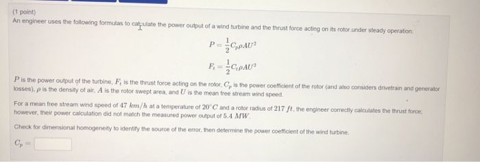 Solved (1 point) e the power output of a wind turbine and | Chegg.com
