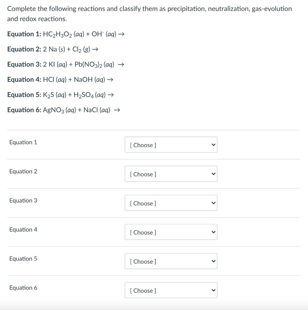 Solved Options are: neutralization reaction gas evolution | Chegg.com