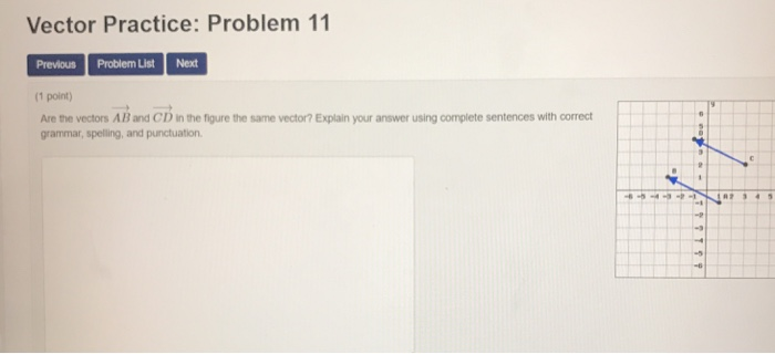 Solved Vector Practice: Problem 12 Previous Problem List | Chegg.com