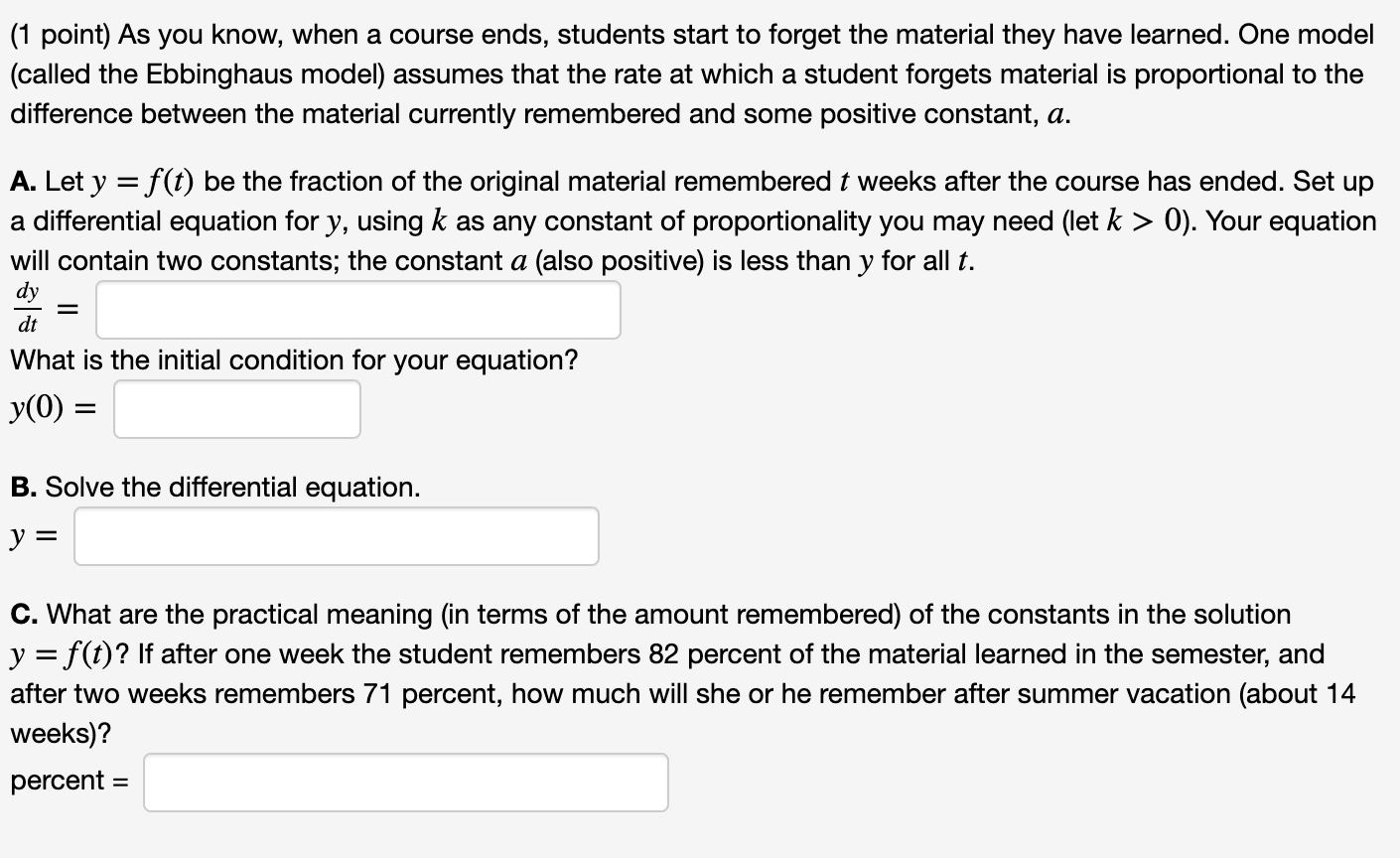 Solved (1 point) As you know, when a course ends, students | Chegg.com