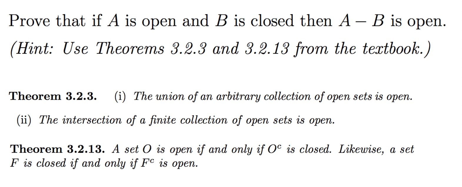 Solved Prove That If A Is Open And B Is Closed Then A – B Is | Chegg.com