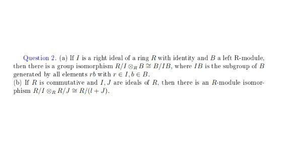 Question 2. (a) If I is a right ideal of a ring R | Chegg.com