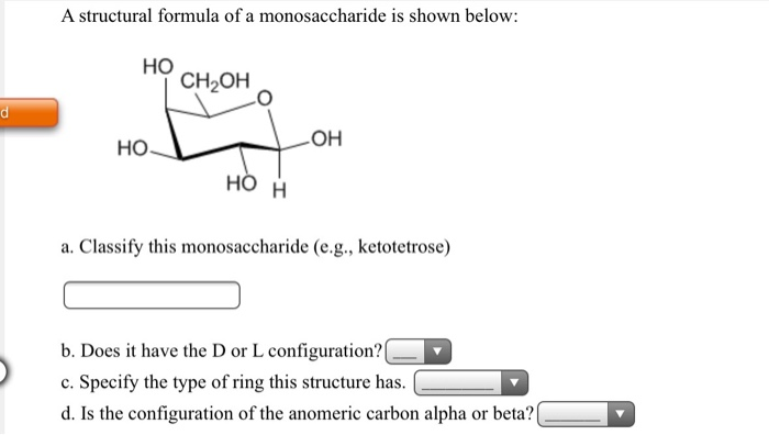 Solved A structural formula of a monosaccharide is shown | Chegg.com