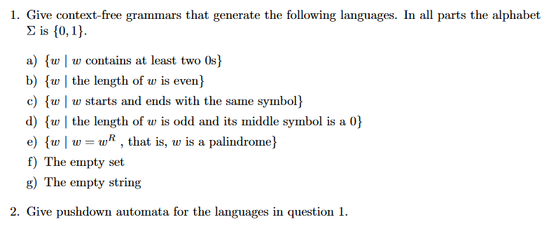 2.6 give context-free grammars generating the following languages
