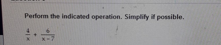 Solved Perform The Indicated Operation Simplify If Chegg Solved Perform The Indicated Operation Simplify If Chegg