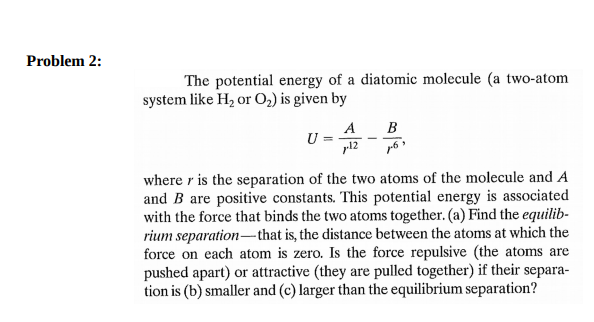Solved Problem 2: The potential energy of a diatomic | Chegg.com
