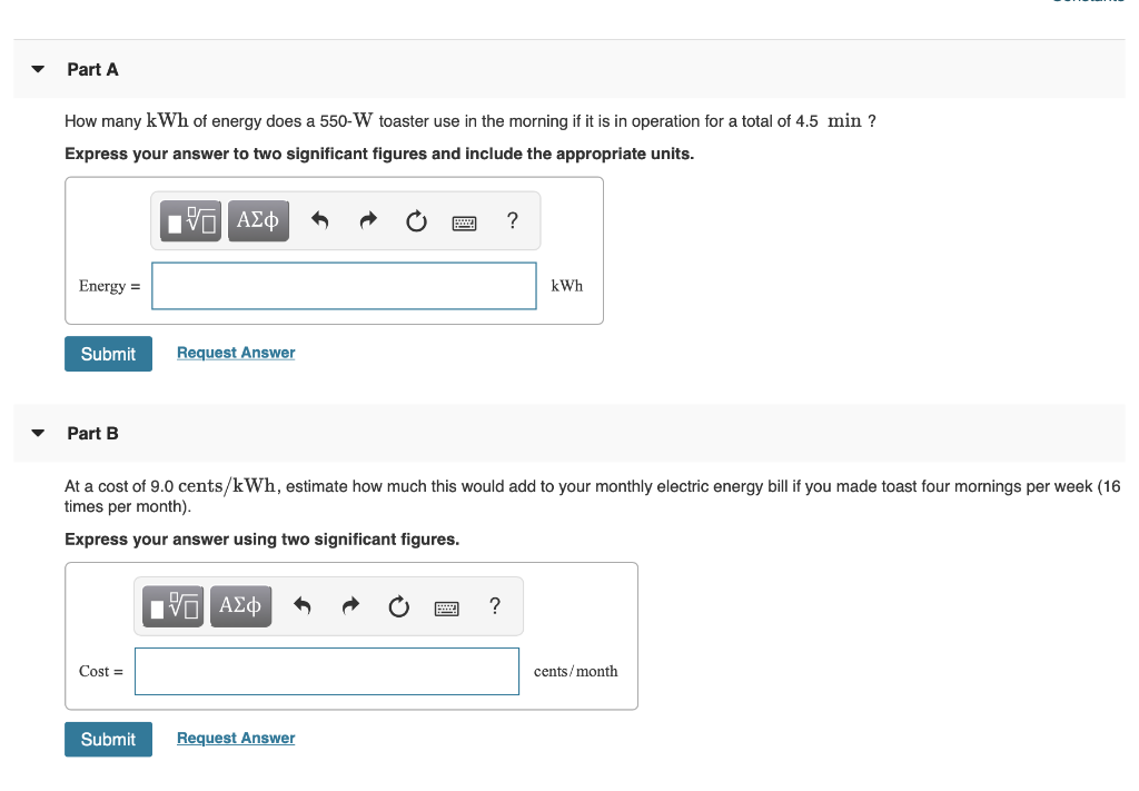 Solved Part A How many kWh of energy does a 550W toaster