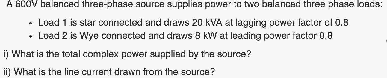 Solved A 600V balanced three-phase source supplies power to | Chegg.com