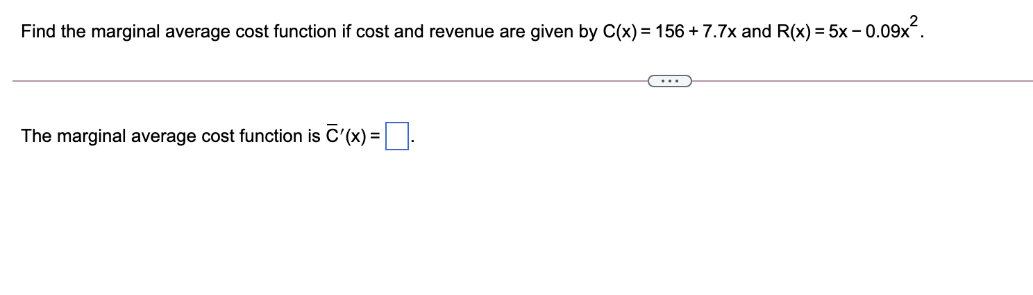 Solved Find the marginal average cost function if cost and | Chegg.com