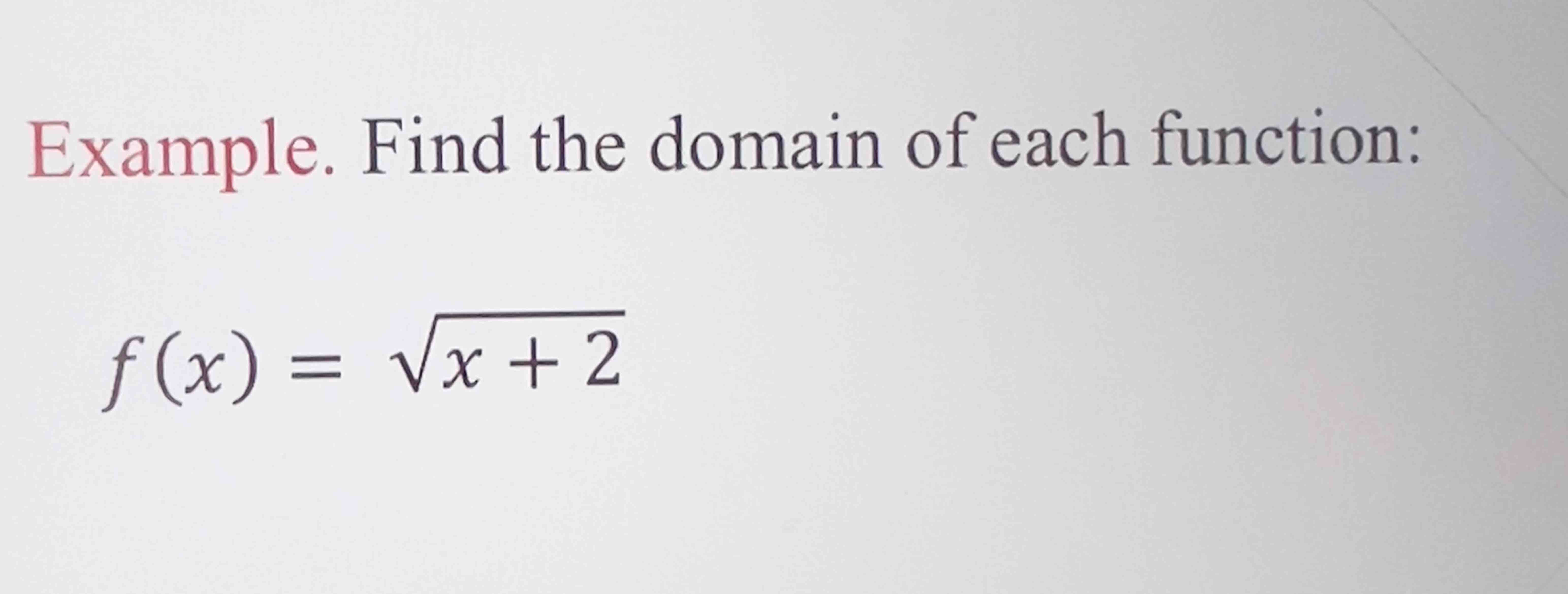 Solved Example. Find the domain of each function:f(x)=x+22 | Chegg.com