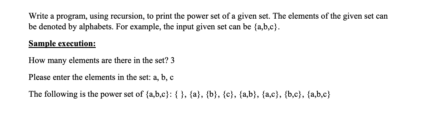Solved Write a program, using recursion, to print the power | Chegg.com