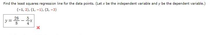 Solved Find the least squares regression line for the data | Chegg.com