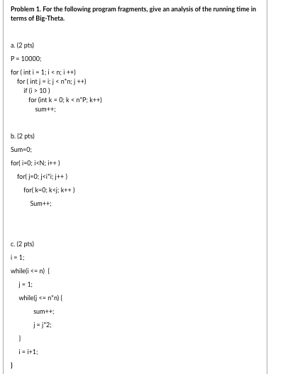 Problem 1. For the following program fragments, give | Chegg.com