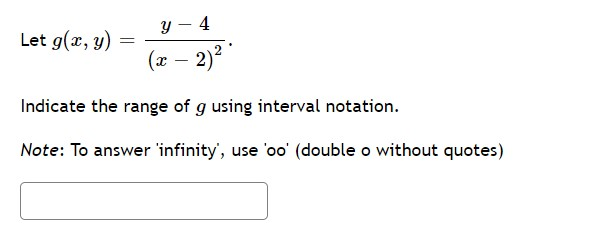 Solved Let g(x, y) y - 4 (x - 2)2 Indicate the range of g | Chegg.com