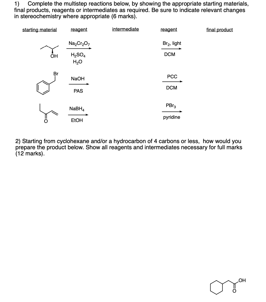 Solved 1) Complete The Multistep Reactions Below, By Showing | Chegg.com