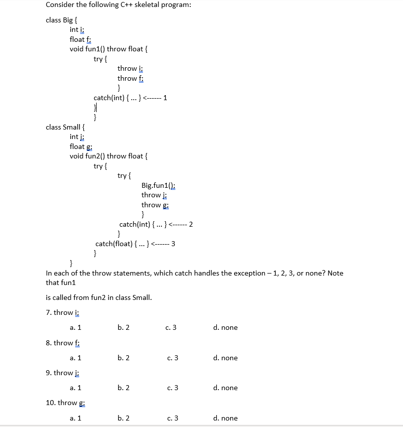 Solved Consider the following C++ skeletal program: class | Chegg.com