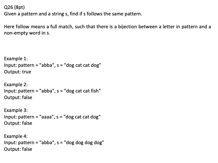 Solved Q26 (8pt) Given a pattern and a string s, find if s | Chegg.com
