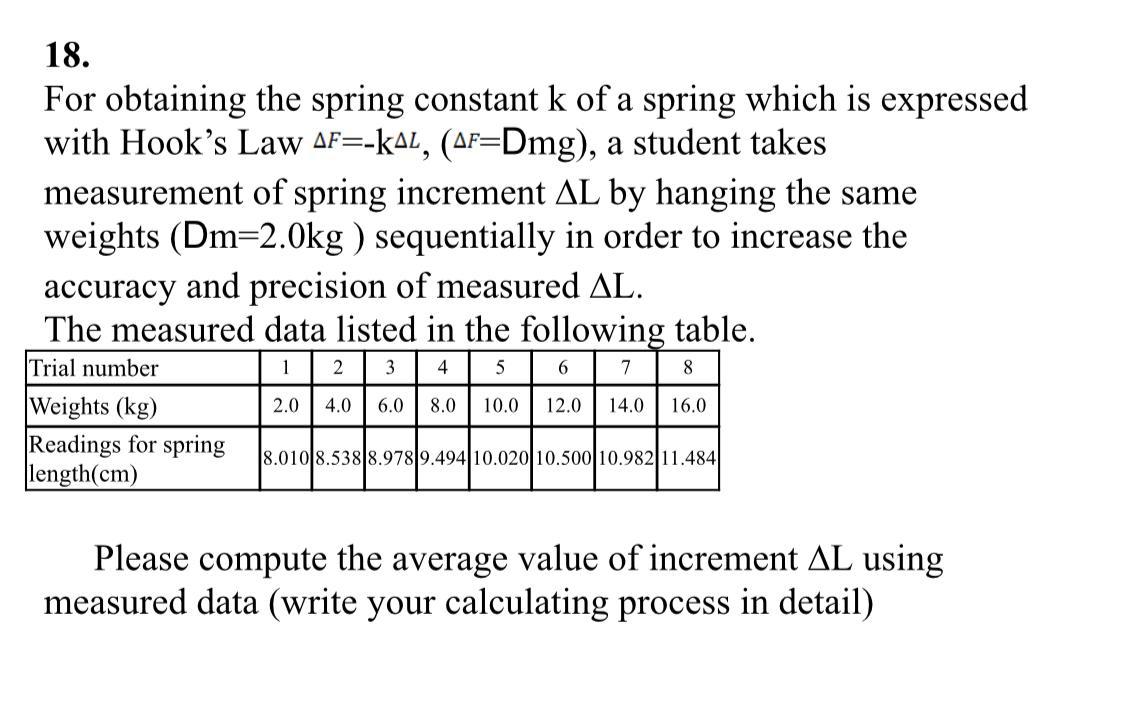 Solved 18. For obtaining the spring constant k of a spring | Chegg.com