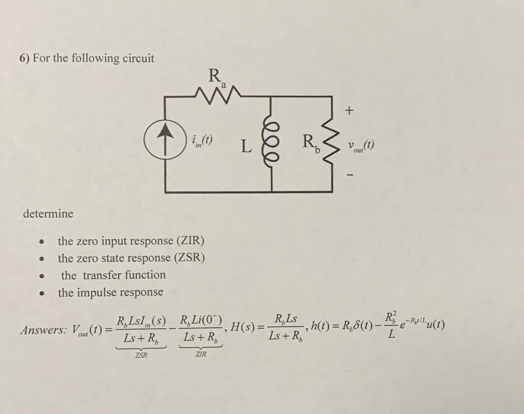 Solved 6) For the following circuit R + L le R ע () Our | Chegg.com