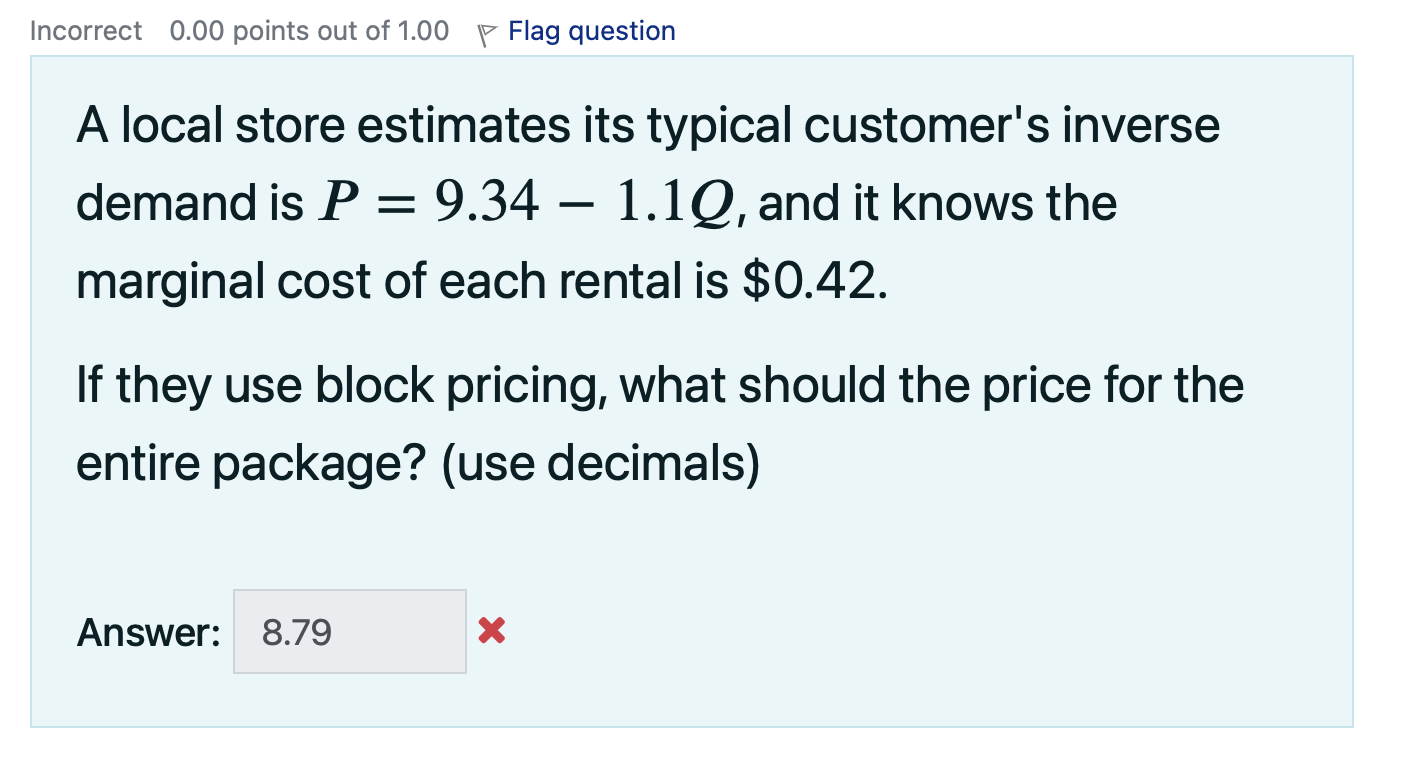 Solved A local store estimates its typical customer's