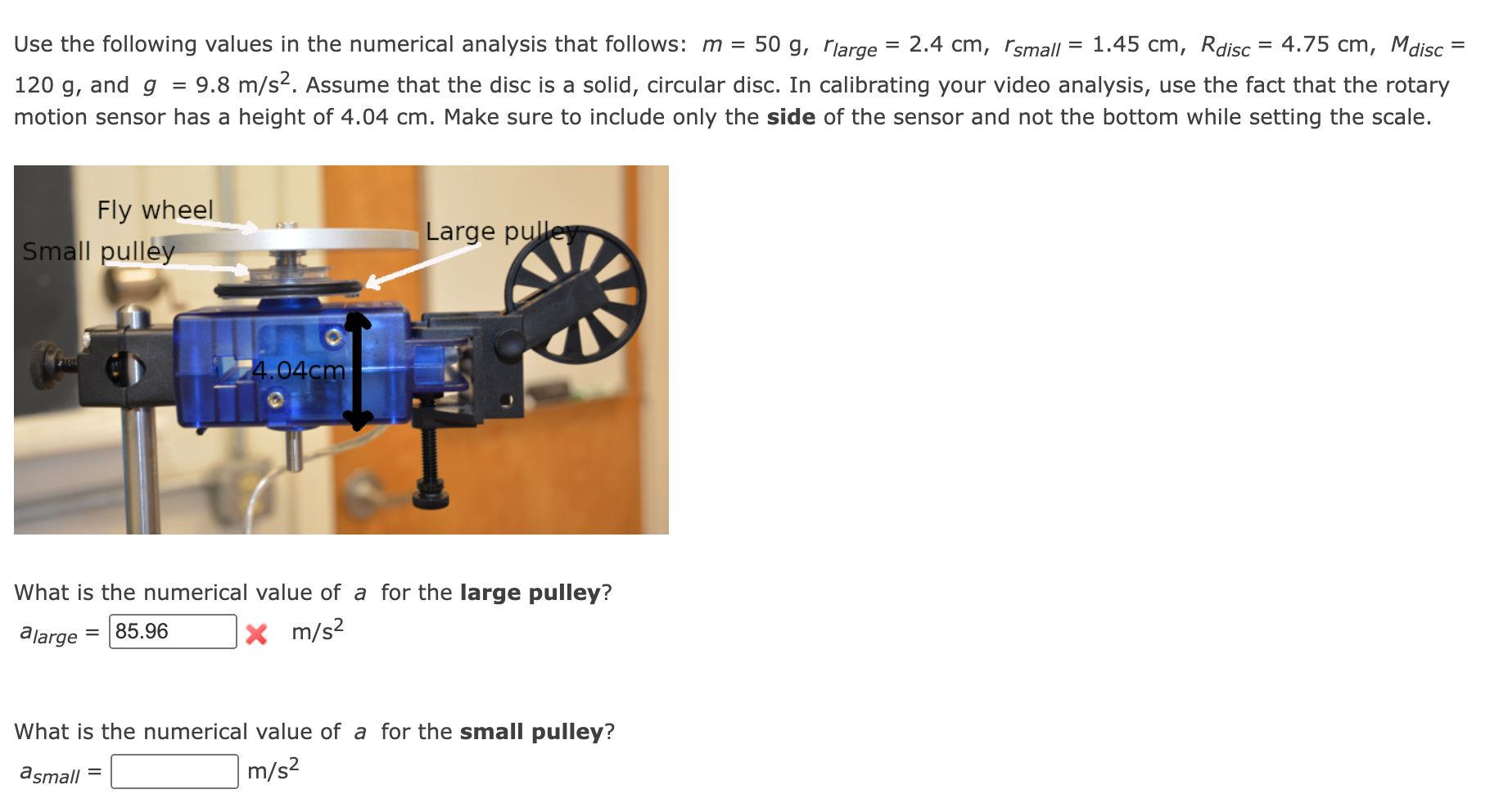 Solved Use the following values in the numerical analysis