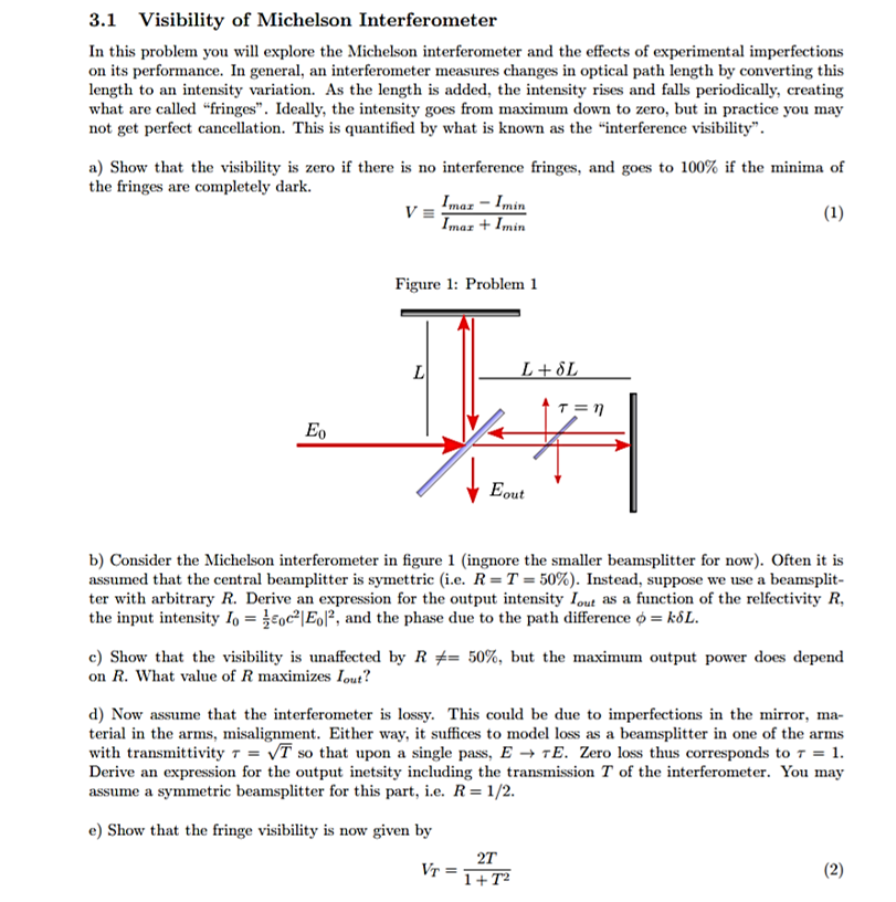 Solved 3.1 Visibility of Michelson Interferometer In this | Chegg.com