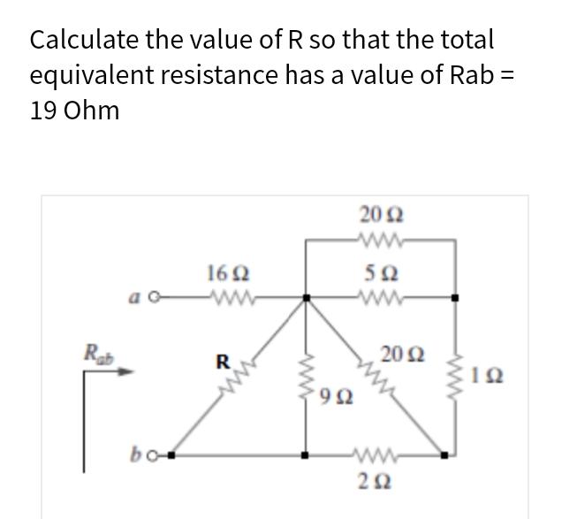 Solved Calculate the value of R so that the total equivalent | Chegg.com