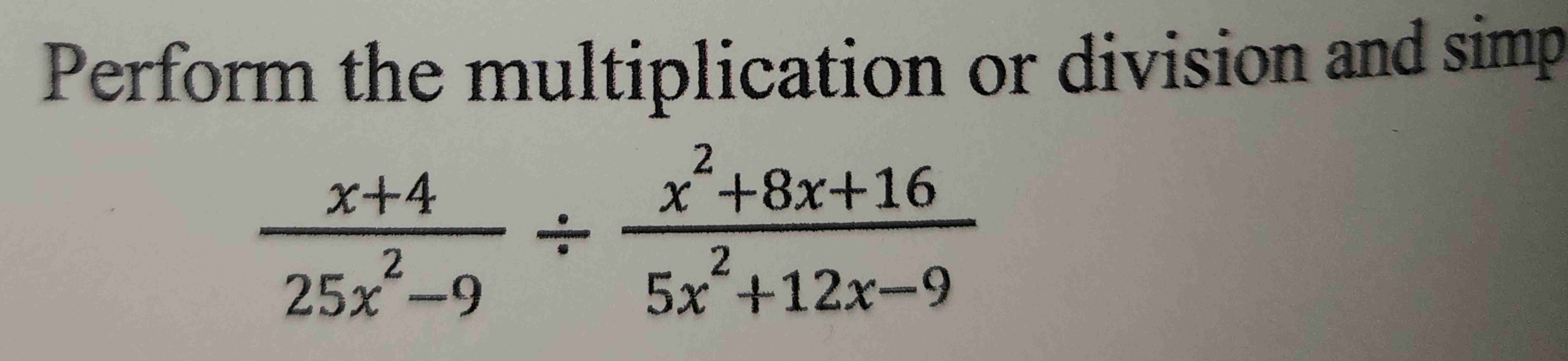 solved-perform-the-multiplication-or-division-and-chegg