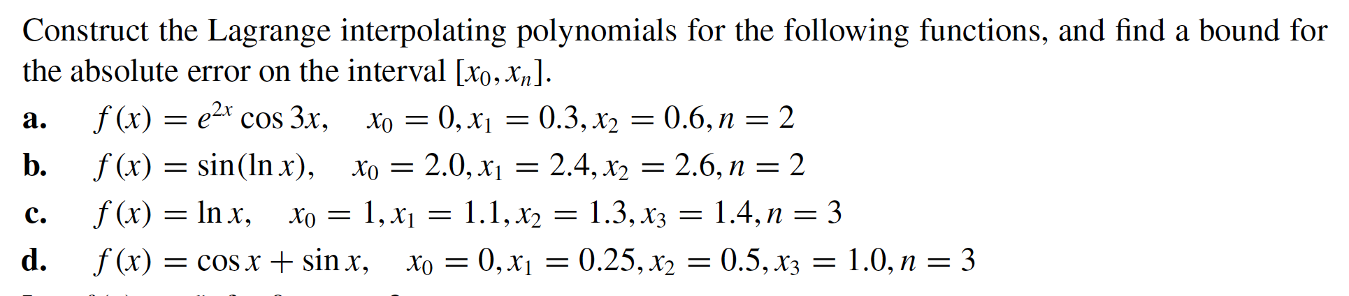 Solved A Construct The Lagrange Interpolating Polynomials Chegg Com