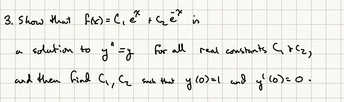 Solved 3 Show That Foc C En Er Is A Solution To Y G Chegg Com