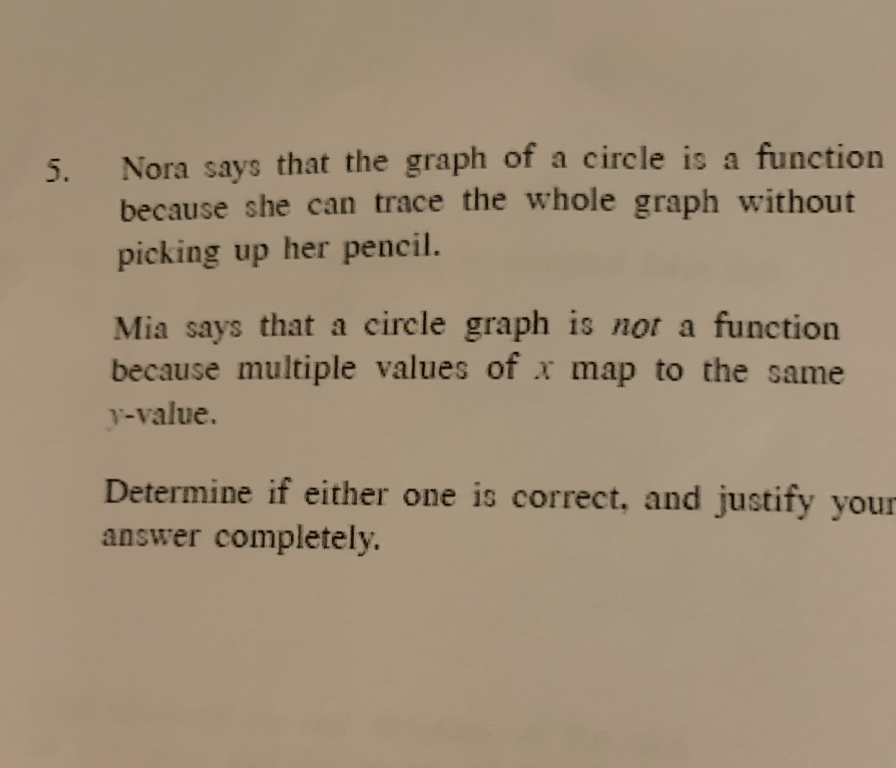 Solved 5. Nora says that the graph of a circle is a function | Chegg.com