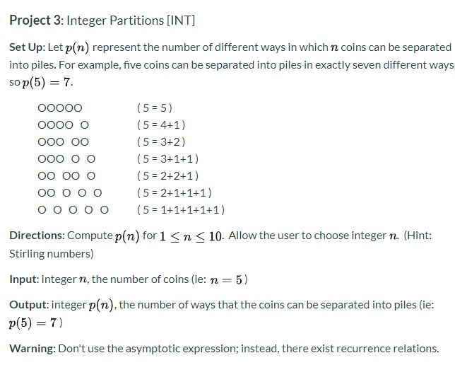 Solved Project 3: Integer Partitions (INT] Set Up: Let p(n) | Chegg.com