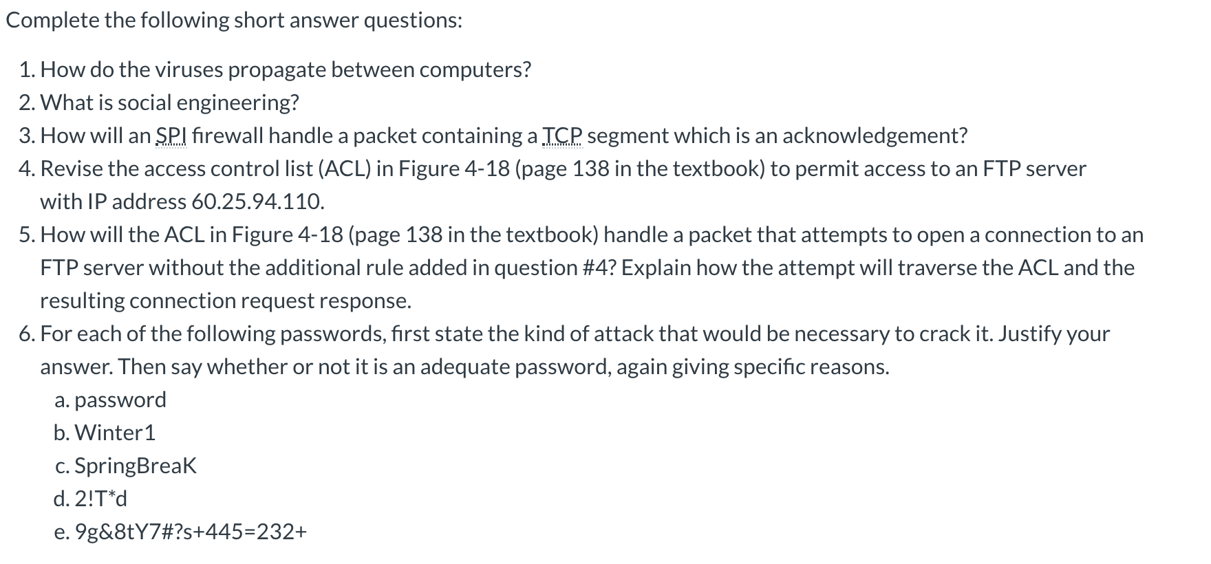 Solved Complete the following short answer questions: 1. How | Chegg.com