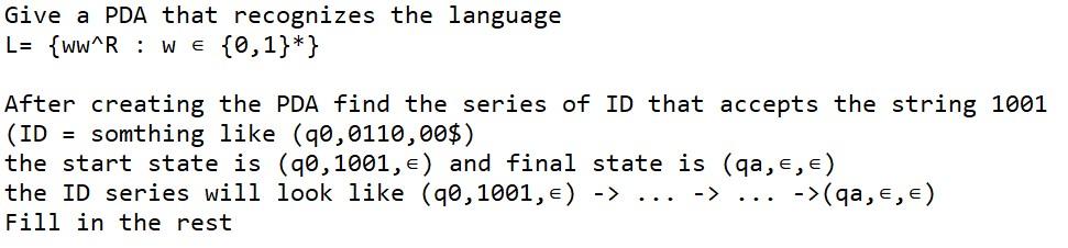 Solved Give a PDA that recognizes the language | Chegg.com