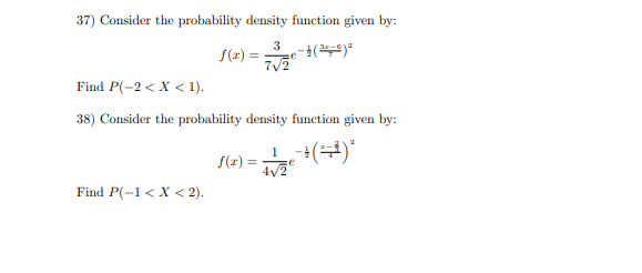 Solved 37) Consider the probability density function given | Chegg.com