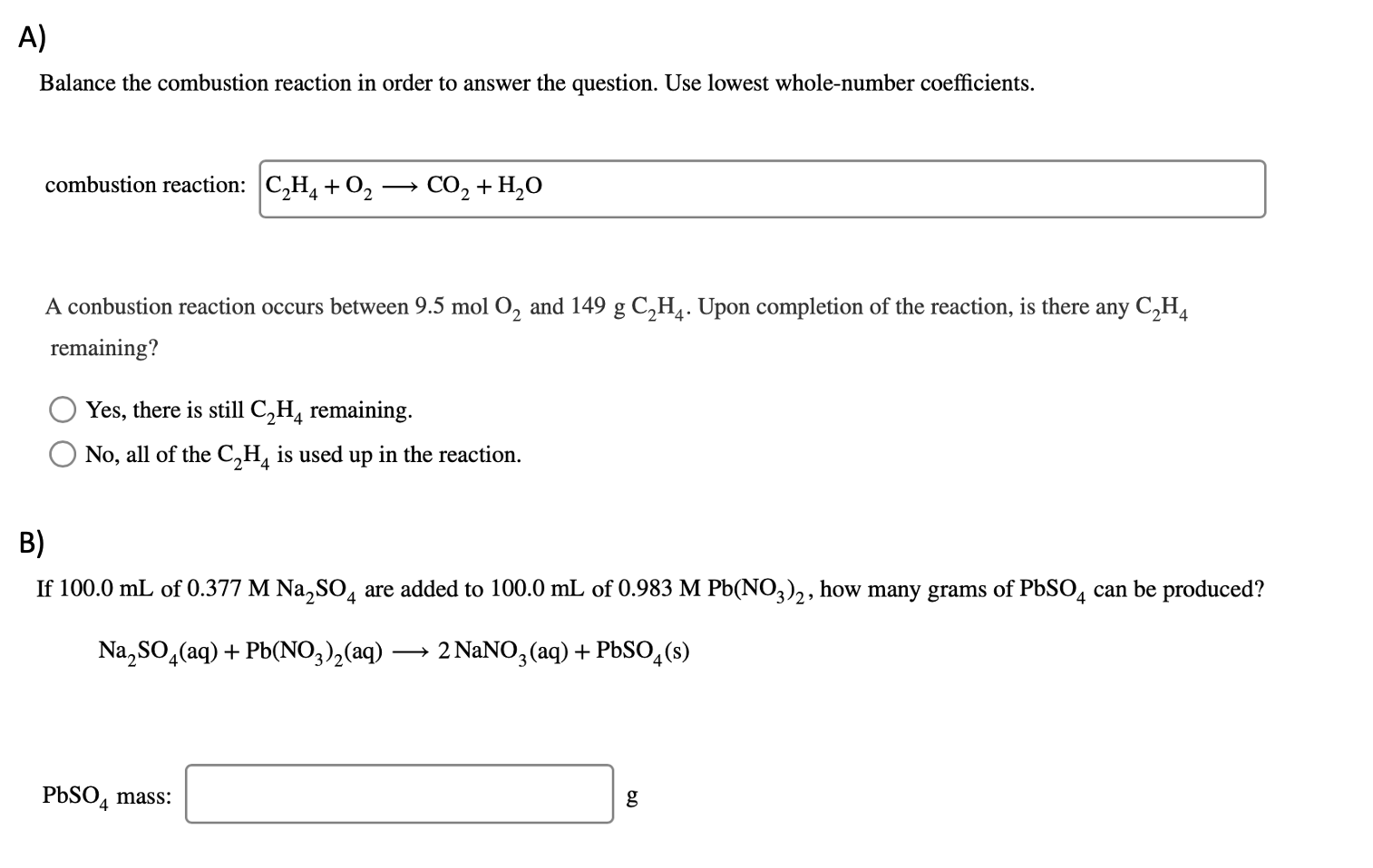 Solved A Balance the combustion reaction in order to answer