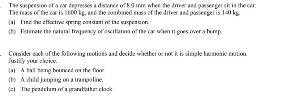 Solved The suspension of a car depresses a distance of 8.0 | Chegg.com