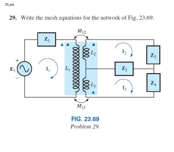 Solved 29. Write the mesh equations for the network of Fig. | Chegg.com