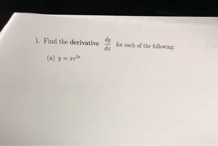 Solved Find the derivative dy/dx for each of the following: | Chegg.com