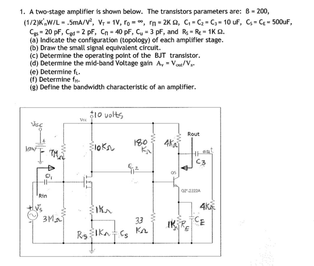 Solved 1. A two-stage amplifier is shown below. The | Chegg.com