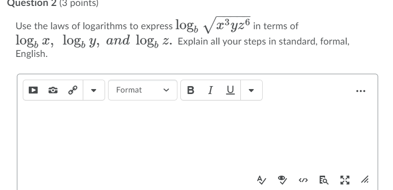 Question 2 3 Points Use The Laws Of Logarithms To Chegg Com