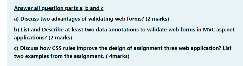 Solved Answer all question parts a, b and c a) Discuss two | Chegg.com